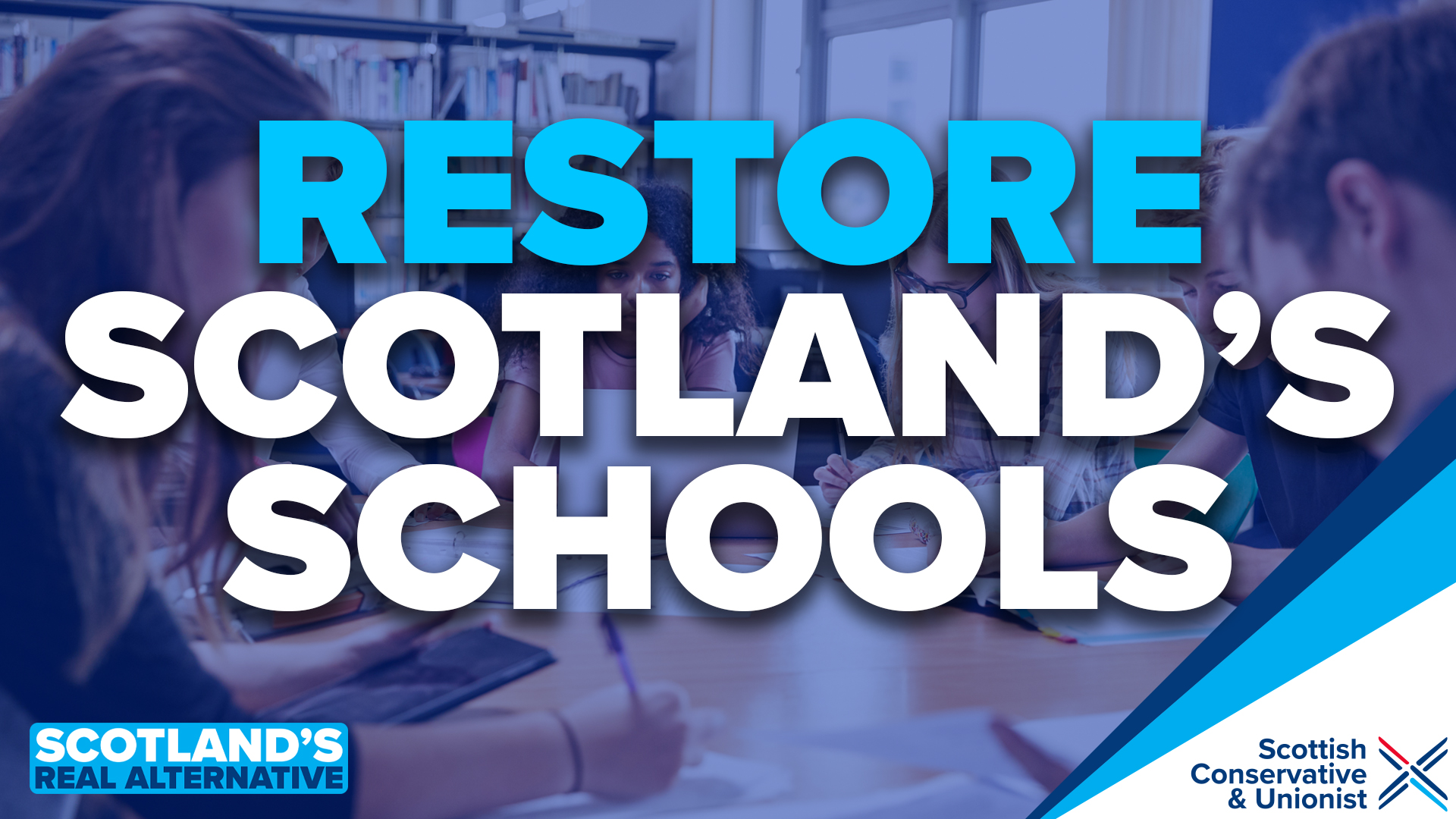 RESTORE.SCHOOLS Quick guide to key Scottish Conservative policies