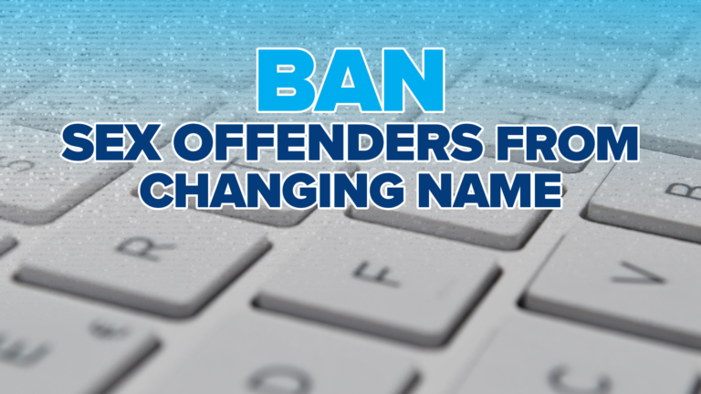 Ban dangerous sex offenders from changing their names - Featured Image