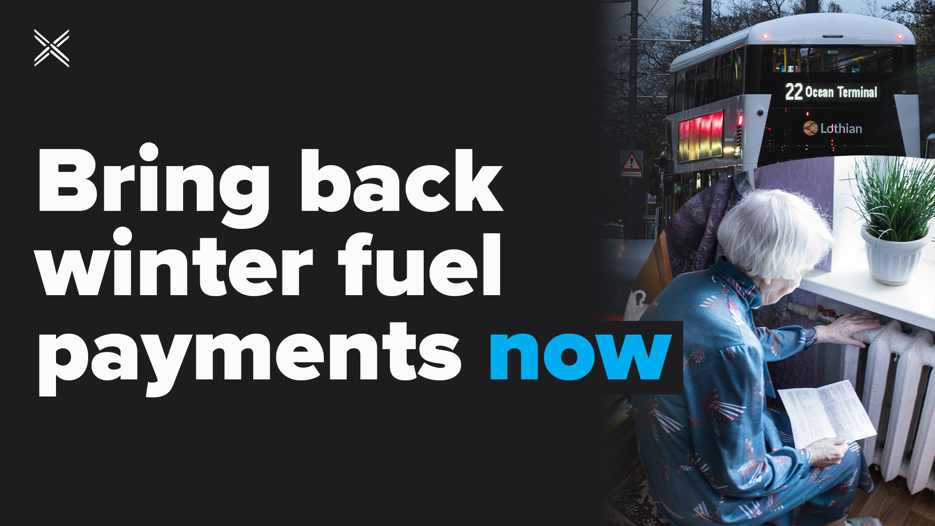 CAMPAIGN Bring back winter fuel payments now